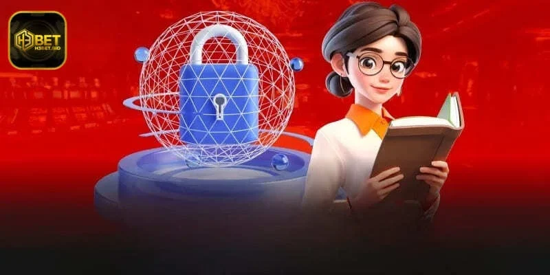 Những nét nổi bật về Chính Sách Bảo Mật H3BET